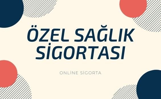 En Uygun Özel Sağlık Sigortası Fiyatları