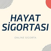 HAYAT SİGORTASI